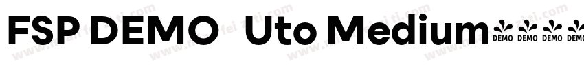 FSP DEMO   Uto Medium字体转换